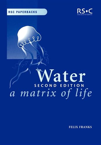 Water: A Matrix of Life (Rsc Paperbacks) von Royal Society of Chemistry